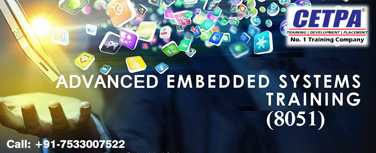 Advanced EMBEDDED Systems Training in Delhi